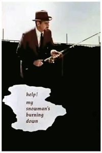 Help! My Snowman's Burning Down poster
