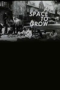 A Space to Grow poster