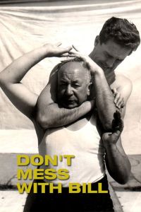 Don't Mess with Bill poster