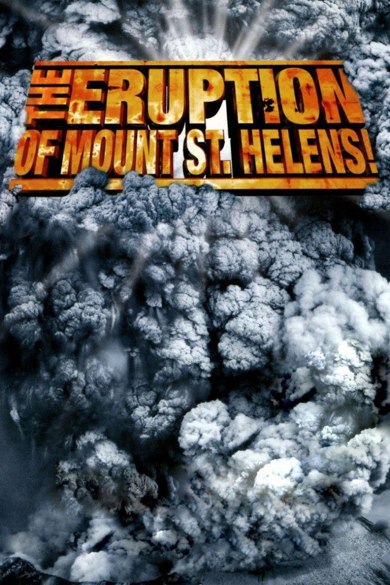 The Eruption of Mount St. Helens poster