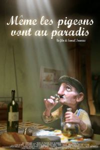Même les Pigeons Vont au Paradis (Even Pigeons Go to Heaven) poster